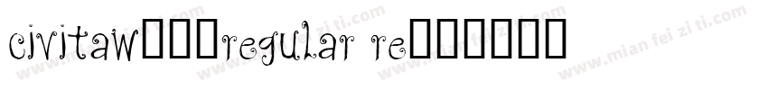 CivitaW01-Regular Re字体转换